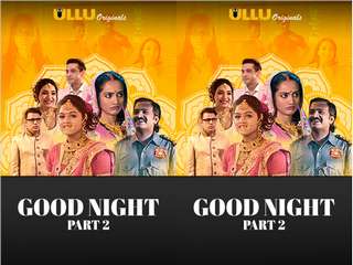 Good Night ( Part 2 ) Episode 3