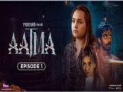 AATMA Episode 1