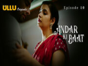 Andar Ki Baat – Part 2 Episode 10