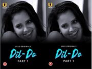 Dil – Do – (Part -1) Episode 2