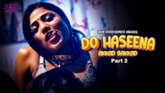 DO HASEENA PART2 EPISODE 2